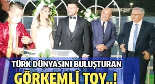 Türk Dünyasını buluşturan Görkemli Toy..!