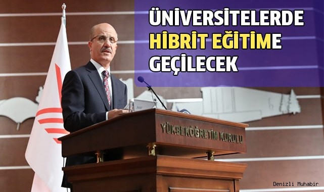 Üniversitelerde Hibrit eğitime geçilecek