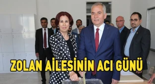 Zolan ailesinin acı günü