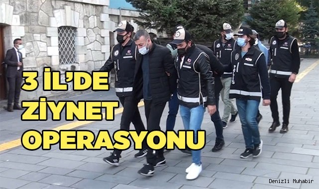 3 il’de ziynet operasyonu