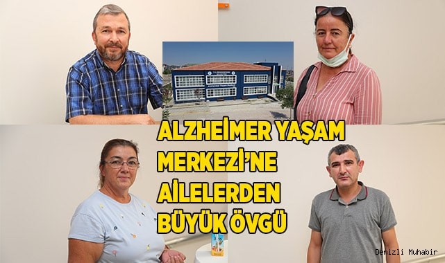 ALZHEİMER YAŞAM MERKEZİ’NE AİLELERDEN BÜYÜK ÖVGÜ
