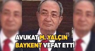 Avukat Baykent vefat etti