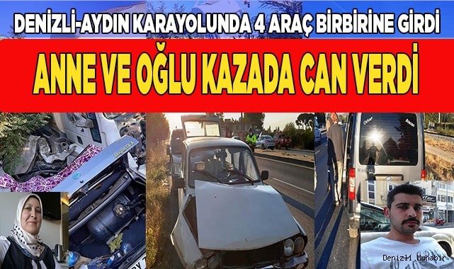 Aydın-Denizli yolunda trafik kazası: 2 ölü, 2 yaralı