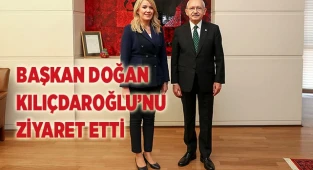 BAŞKAN DOĞAN  KILIÇDAROĞLU'NU ZİYARET ETTİ
