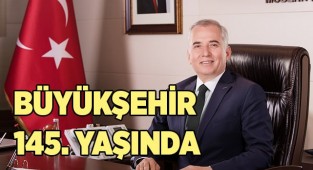 BÜYÜKŞEHİR 145. YAŞINDA