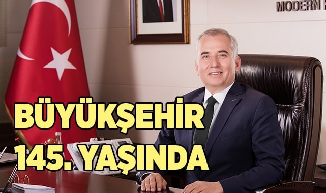 BÜYÜKŞEHİR 145. YAŞINDA