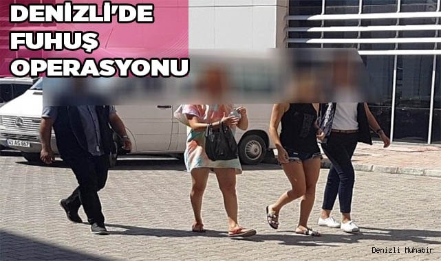 Denizli'de fuhuş Operasyonu