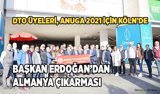 DTO Üyeleri, Anuga 2021 İçin Köln’de