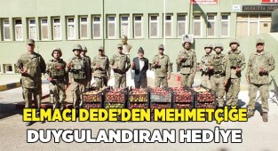 Elmacı Dede'den Mehmetçiğe duygulandıran hediye