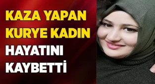 Genç kadın, yaşam mücadelesini kaybetti.