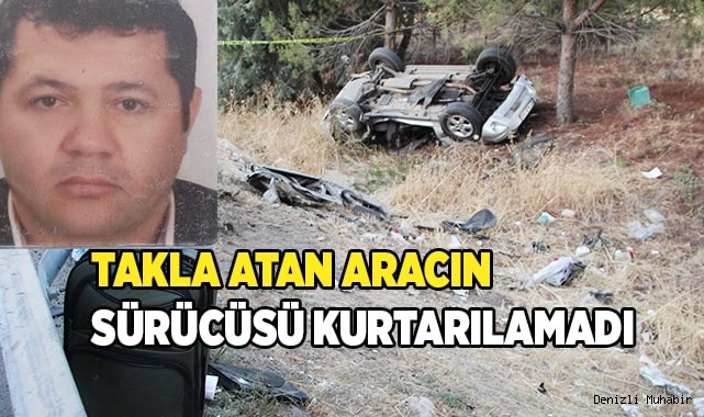 Hastane yolunda hayatını kaybetti