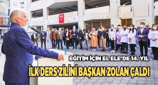 İlk ders zilini Başkan Zolan çaldı
