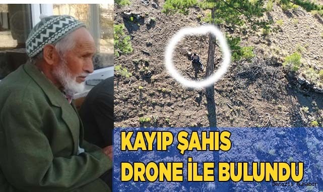 KAYIP ŞAHIS DRONE İLE BULUNDU