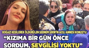 Kızıma bir gün önce sordum, sevgilisi yoktu