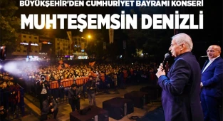 MUHTEŞEMSİN DENİZLİ