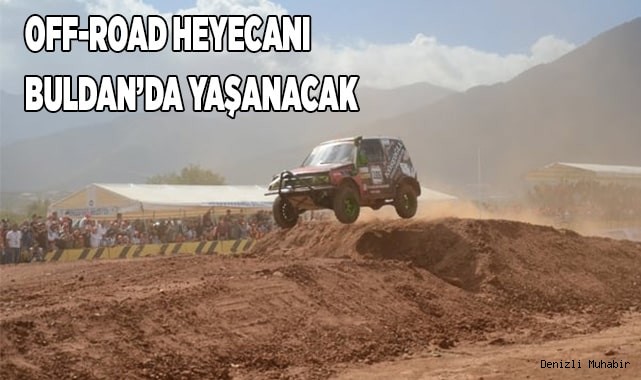 Off-Road heyecanı Buldan’da yaşanacak