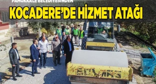 PAMUKKALE BELEDİYESİNDEN KOCADERE'DE HİZMET ATAĞI