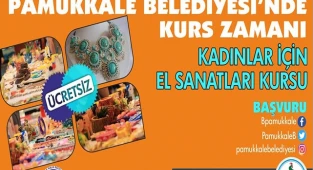 “PAMUKKALE’DE KURS ZAMANI” BAŞVURULARINDA SON GÜN 10 EKİM 2021