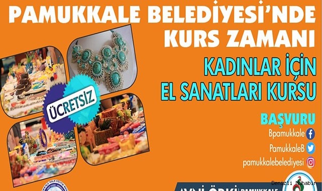“PAMUKKALE’DE KURS ZAMANI” BAŞVURULARINDA SON GÜN 10 EKİM 2021