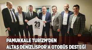 Pamukkale Turizm'den Altaş Denizlispor'a otobüs desteği