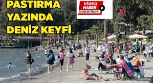 Pastırma yazında deniz keyfi