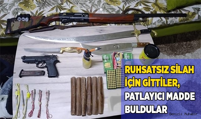 Ruhsatsız silah için gittiler, patlayıcı madde buldular