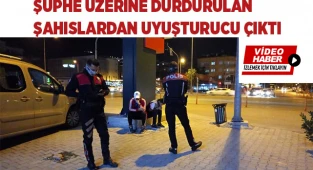 Şüphe üzerine durdurulan şahıslardan uyuşturucu çıktı