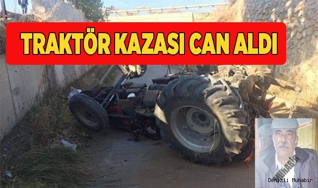Traktör kazası, yine can aldı