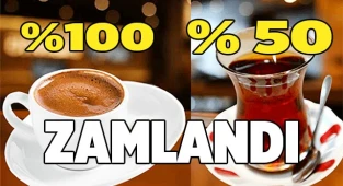 Denizli’de çay ve kahve de zamlandı