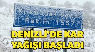 Denizli'de kar yağışı başladı