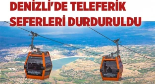 Denizli'de teleferik seferleri durduruldu