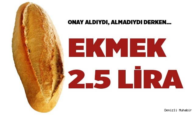 Ekmek 2.5 lira