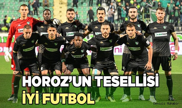Horoz’un tesellisi iyi futbol