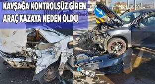 Kavşağa kontrolsüz giren araç kazaya neden oldu