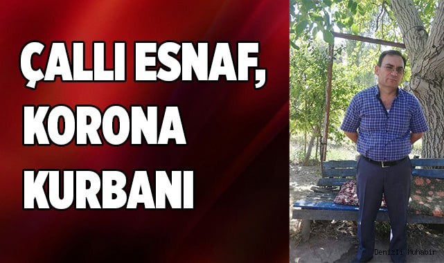 Koronavirüsden hayatını kaybetti