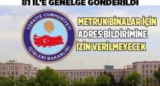 Metruk binalar için  adres bildirimine izin verilmeyecek