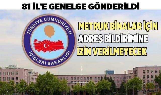 Metruk binalar için adres bildirimine izin verilmeyecek