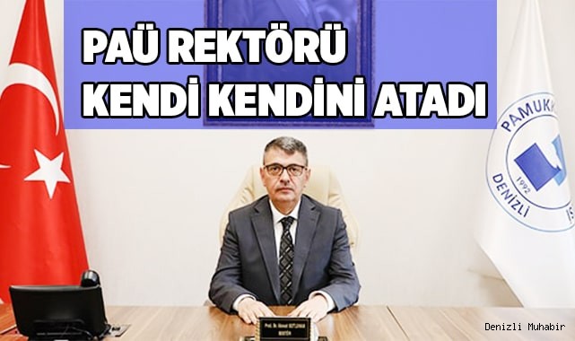 PAÜ rektörü kendi kendini atadı