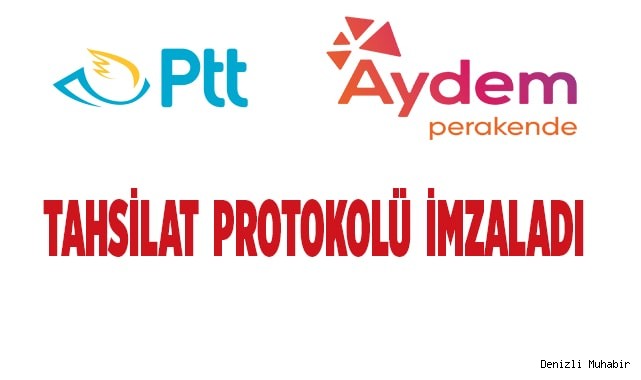 PTT ile Aydem Perakende ve Gediz Perakende Arasında Tahsilat Protokolü İmzalandı