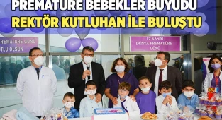 Rektör Kutluhan Prematüre Bebeklerle buluştu