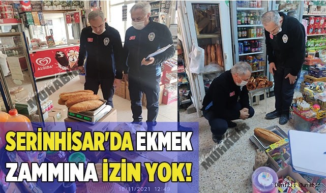 Serinhisar'da Ekmek zammına izin yok!