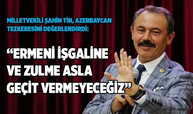 TİN: 'BİZ ETLE TIRNAK GİBİYİZ'
