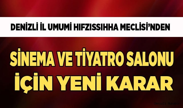 Tiyatro ve Sinema salonları için aşı kararı