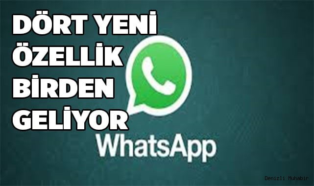 WhatsApp için dört yeni özellik birden geliyor