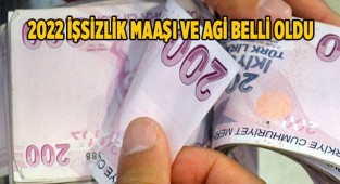 2022 işsizlik maaşı ve AGİ belli oldu