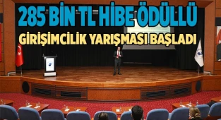 285 bin TL hibe ödüllü girişimcilik yarışması başladı
