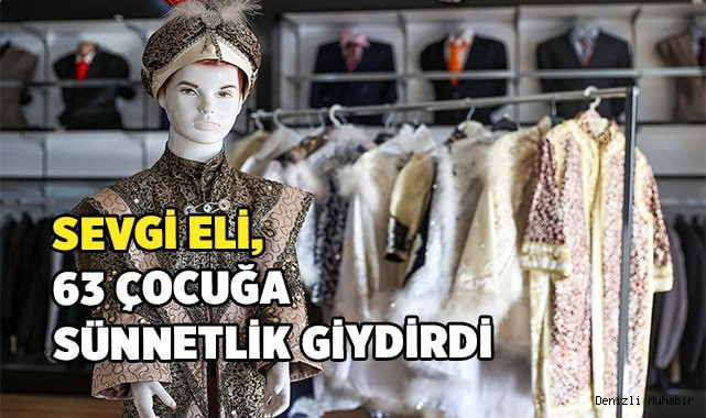 82 çiftin yuvasını kuran Sevgi Eli, 63 çocuğa sünnetlik giydirdi
