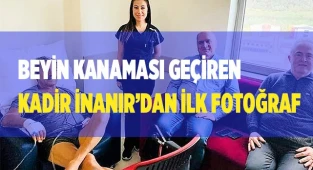 Beyin kanaması geçiren Kadir İnanır'dan ilk fotoğraf