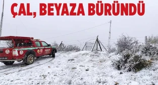 Çal’a mevsimin ilk karı düştü