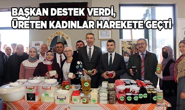 ÇAL’IN ÜRETEN KADINLARI DÜNYAYA AÇILMAK İÇİN START VERDİ